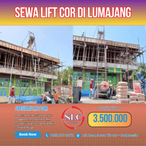 Jasa Sewa Mesin Lift Cor di Lumajang – Harga Terbaru & Terdekat
